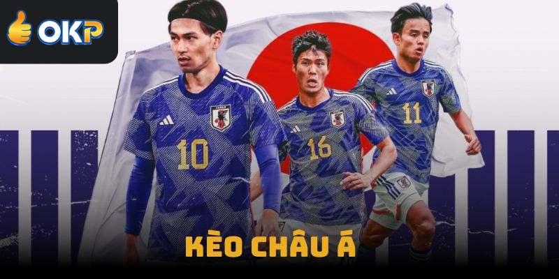 Chiến Lược Cá Cược Kèo Châu Á Hiệu Quả