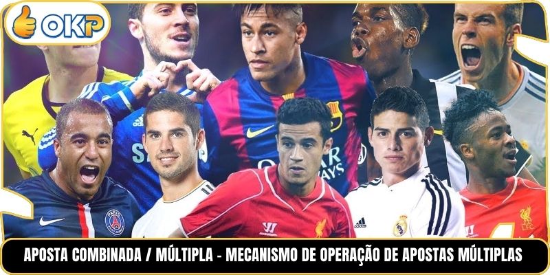 Aposta Combinada / Múltipla - Mecanismo de operação de apostas múltiplas
