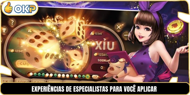 Experiências de Especialistas para Você Aplicar