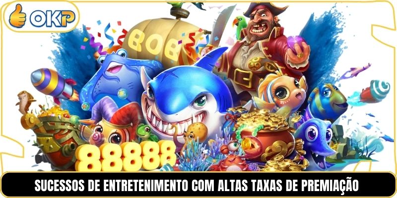 Sucessos de entretenimento com altas taxas de premiação. 